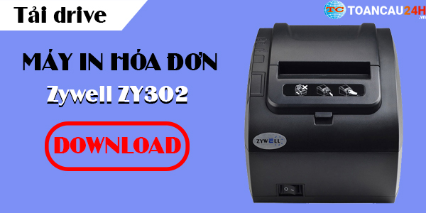 Download Driver máy in hóa đơn Zywell zy303- Zywell ZY302 K80