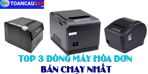 Top 3 dòng máy in hóa đơn, máy in nhiệt, máy in bill khổ giấy K80 bán chạy nhất do Toàn Cầu cung cấp hiện nay