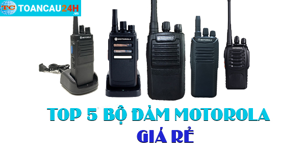 Gợi ý Top 5 dòng bộ đàm Motorola chính hãng giá rẻ nhất hiện nay