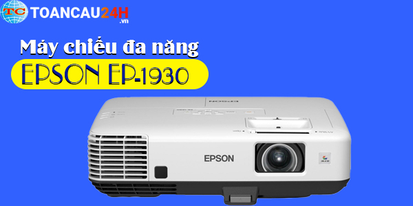 Giới thiệu máy chiếu văn phòng đa năng Epson EB-1930 giá rẻ ở Hồ Chí Minh