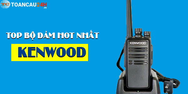 Top những dòng Bộ đàm Kenwood hot nhất - Bộ đàm chính hãng - Kenwood TK 2317, TK 3000,...